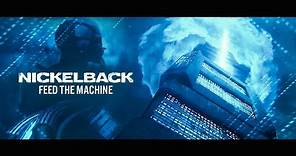 Nickelback - Feed The Machine [Official Video]