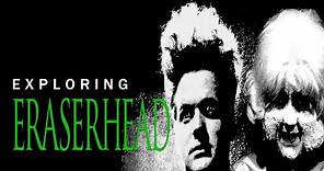 Exploring David Lynch's Eraserhead (Frame Into Focus Analysis)