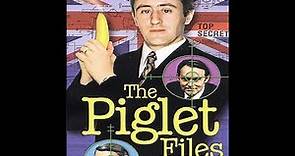 The Piglet Files SERIES 1 EPISODE 6
