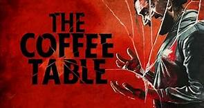 The Coffee Table | Official Trailer | Horror Brains