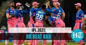 KKR vs RR: Rajasthan record second IPL 2021 win, beat KKR by 6 wickets