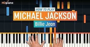 How to Play "Billie Jean" by Michael Jackson | HDpiano (Part 1) Piano Tutorial