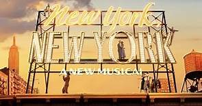 New York, New York: A New Musical Trailer