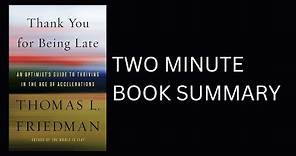 Thank You for Being Late by Thomas L Friedman Book Summary
