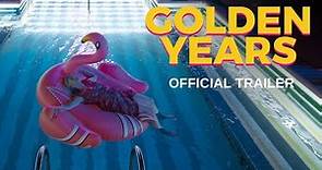 GOLDEN YEARS | Official Trailer | In Select Theaters February 23