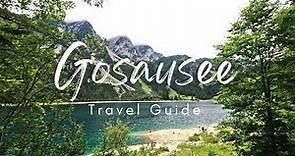 Gosausee - The most beautiful lake in Austria | Gosau Lake