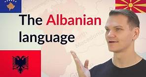 GJUHA SHQIPE! The Albanian Language is Awesome