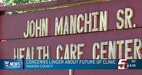 Concerns linger over potential closure of John Manchin Sr. Health Care Clinic