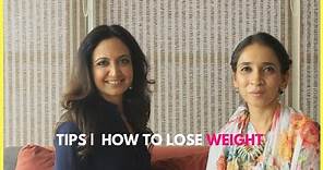 TIPS | How to lose weight by nutritionist Suman Agarwal