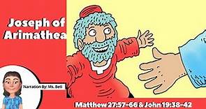 Children's Bible Story : Joseph of Arimathea