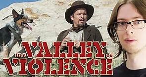 In a Valley of Violence - Movie Review