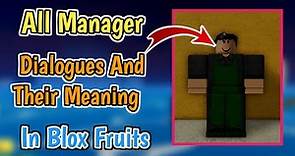 All Manager Dialogue And Their Meaning In Blox Fruits | What Does Manger Say And It's Meaning