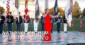 National Anthem - Pia Toscano - National Memorial Day Concert 2022