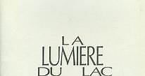 Where to stream La lumière du lac (1988) online? Comparing 50  Streaming Services