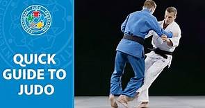 QUICK GUIDE TO JUDO