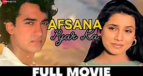 Afsana Pyar Ka - Full Movie | Aamir Khan, Neelam Kothari, Deepak Tijori, Neeta Puri & Rakesh Bedi