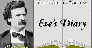 Eve's Diary by Mark Twain | Audiobooks Youtube Free | Mark Twain Short Stories