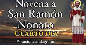 Novena a San Ramón Nonato - Día 4 - Patrono de las embarazadas