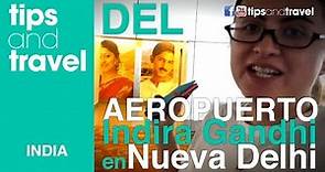 Aeropuerto Nueva Dehli DEL India 🇮🇳!! **LLEGADAS Y SALIDAS!!