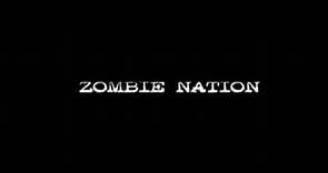 Zombie Nation (2004) - Official Trailer HD
