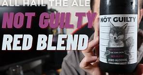 NOT GUILTY - Red Blend AF Wine Review