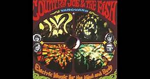 Country Joe and the Fish - Section 43 from Electric Music For The Mind and Body