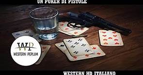 Un poker di pistole | Western | HD | Film completo in italiano