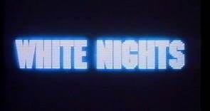 White Nights (1985) Trailer