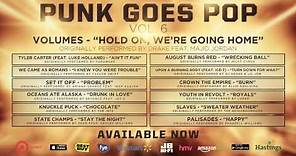 Punk Goes Pop Vol. 6 - Volumes "Hold On, We're Going Home"
