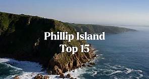 Top 15 Places to Visit on Phillip Island