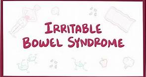 Irritable bowel syndrome (IBS) - causes, symptoms, risk factors, treatment, pathology