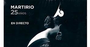 Martirio – 25 Años (En Directo) (2009, CD)