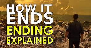 How It Ends: Ending Explained (Netflix Original Film 2018)