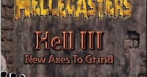 The Hellecasters – Hell III New Axes To Grind (1997, CD)