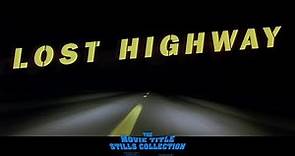 Lost Highway (1997) title sequence