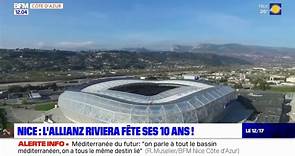 Nice: l'Allianz Riviera fête ses 10 ans ce vendredi
