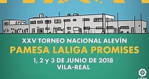 Pamesa LaLiga Promises Vila-Real - [Viernes mañana]