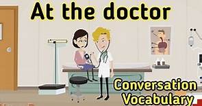 At the doctor English conversation | Hospital English | Daily English conversation |