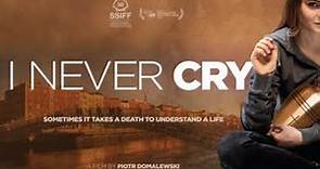 I NEVER CRY Official Trailer (UK & Ireland) NSFW