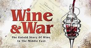 WINE and WAR - Official Trailer [HD]