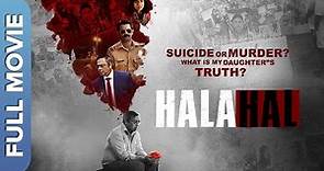 HALAHAL (हलाहल) | हिंदी थ्रिलर मूवी | Sachin Khedekar, Barun Sobti, | Hindi Thriller Movie