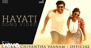 Chekka Chivantha Vaanam - Hayati Video | A.R. Rahman | Mani Ratnam