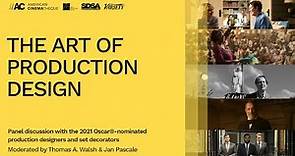 The Art of Production Design: A Panel Discussion with the Oscar Nominees