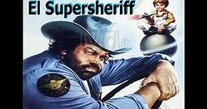 El Supersheriff - Bud Spencer y Cary Guffey (Español Castellano)