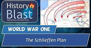 The Schlieffen Plan | How WW1 Began
