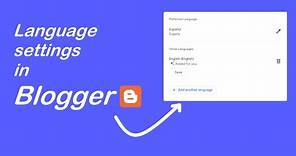 How to change language in Blogger | Blogger switch language