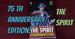 WILL EISNER'S THE SPIRIT: A Celebration of 75 Years (DC Comics) - An Edition Overview