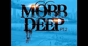 THE BEST OF MOBB DEEP PT. 2