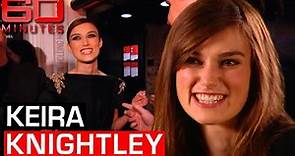 Keira Knightley on the iconic roles that made her a star | 60 Minutes Australia