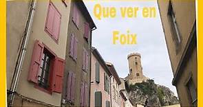 Que ver en Foix. El pueblo con más encanto de Francia.